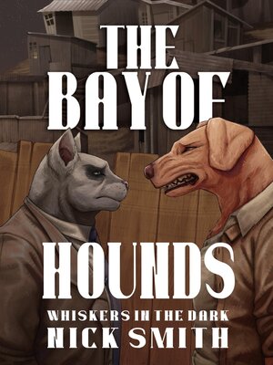 cover image of The Bay of Hounds